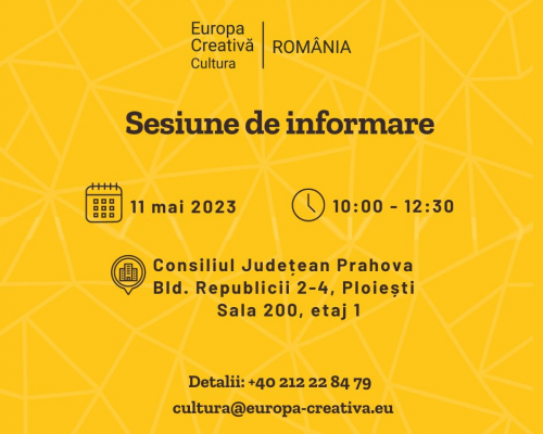 Sesiune de informare Europa Creativă la Ploiești